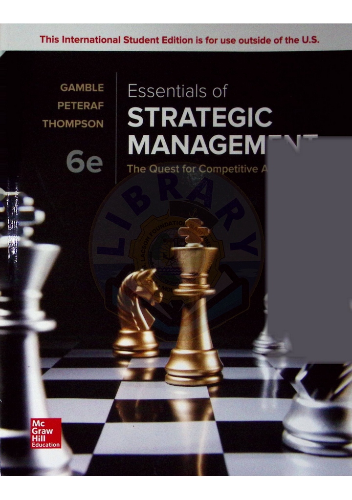 Essentials of strategic management 6e by Gamble 2019